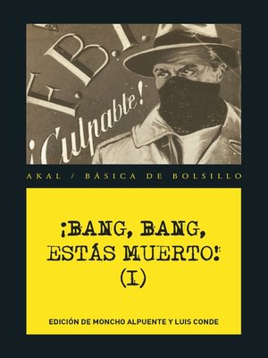 cover image of ¡Bang, bang, estás muerto I!